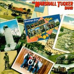 The Marshall Tucker Band : Greetings From South Carolina